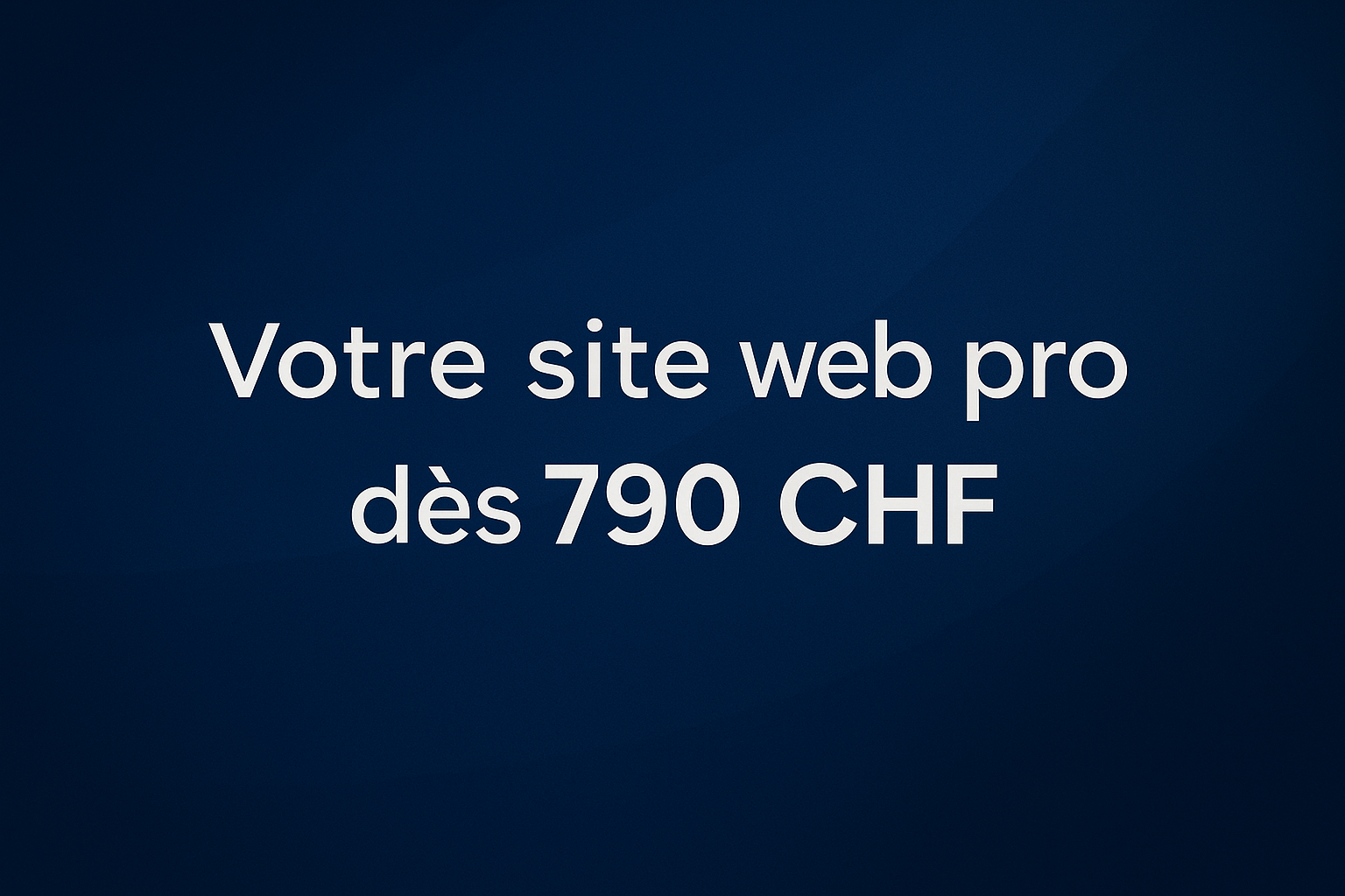 Votre site web pro dès 790 CHF
